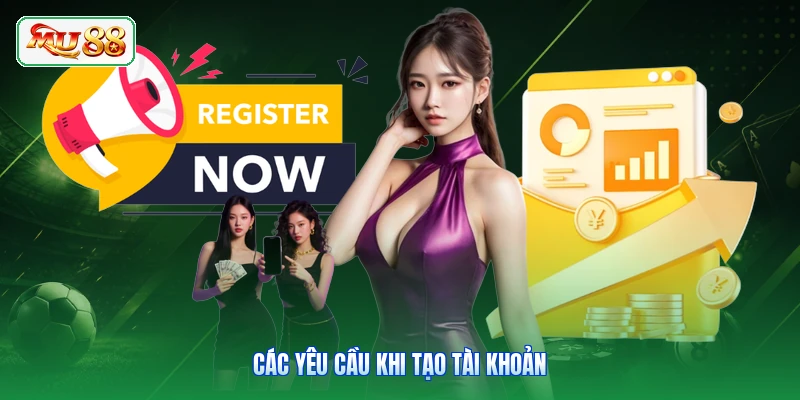 Các yêu cầu khi tạo tài khoản